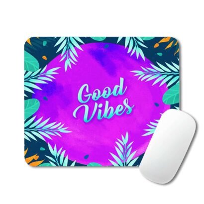 Good vibes abstract design mouse pad